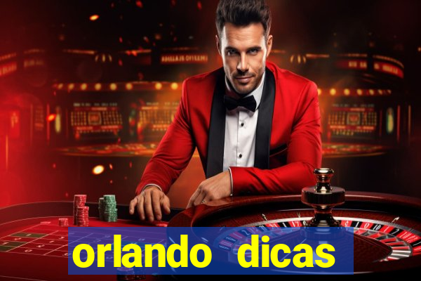 orlando dicas reclame aqui